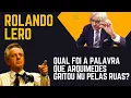 Lagu Rolando Lero: Qual foi a palavra que Arquimedes gritou nu pelas ruas?