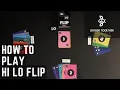 How To Play Hi Lo Flip