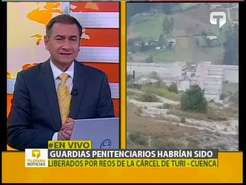 Guardias penitenciarios habrían sido liberados por reos de la cárcel de turi - Cuenca