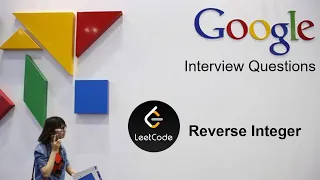 Reverse integer Leetcode problem solution in Python Google coding interview questions