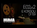 HUMA E02 part 2  - E Kòrsou di '69