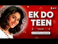 Download Lagu EK DO TEEN DJ SONG | DHOL MIX | DJ PARTH CHAVHAN |
