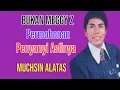 Download Lagu BUKAN MEGGY Z !!!  PERMOHONAN PENYANYI ASLINYA MUCHSIN ALATAS