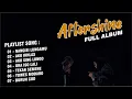 Lagu Aftershine Full Album Vol  2   NANGISI LUNGAMU