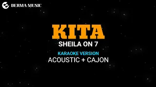 sheila on 7 kita akustik karaoke version kajon