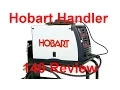 Hobart Handler 140 Review Learn How To Weld With Ease And Affordability
