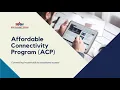 Start Receiving ACP Benefits