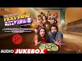 Download Lagu Vicky Vidya Ka Woh Wala Video (Audio Jukebox): Rajkummar, Triptii | Sachin-Jigar, Raaj S | Bhushan K