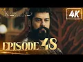 Kurulus Osman Urdu Season 3 - Episode 48 4K