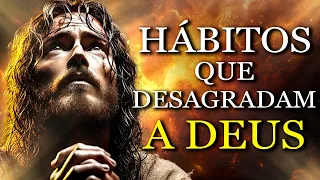 Pare de Praticar Esses HÁBITOS que SEPARAM Você das BENÇÃOS de DEUS