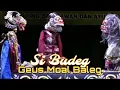 Download Lagu Moal Baleg Geus Datang Deui Si Budeg Mah !!! Wayang Golek Bodoran