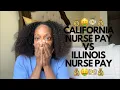 HOW MUCH I MAKE AS A REGISTERED NURSE My Schedule Salary Benefits California VS Illinois
