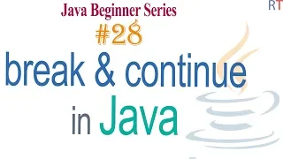 Java-28 - break and continue in Java Jump statements in Java