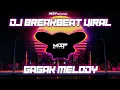 Lagu DJ BREAKBEAT VIRAL GAGAK MELODY