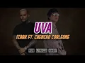 Izaak Ft. Chencho Corleone - Uva [Letra]