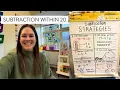 Subtraction Strategies and Lessons for First Grade How to Teach Subtraction within 20
