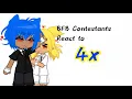 BFB Contestants React to 4x 1 Original six