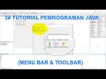 2 Tutorial Java NetBeans Membuat Menu Bar dan ToolBar di Menu Utama