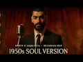 Lagu Мияги и Эндшпиль - Половина моя (1950's Soul Version)