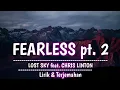 Download Lagu Lost Sky - Fearless pt.II (feat. Chris Linton) | Lirik + Terjemahan Indonesia