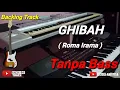 Download Lagu TANPA BASS#GHIBAH(BACKING TRACK)