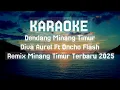 Download Lagu KARAOKE DENDANG MINANG TIMUR 