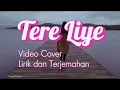 Download Lagu Tere Liye | Veer Zara | Cover by Nish Asher [Video Cover] Lirik dan Terjemahan