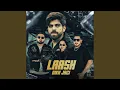 Download Lagu Laash Dikh Jagi