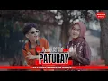 Download Lagu PATURAY - RIYANTI DARLIA X REHAN DARSO [ OFFICIAL BM ]