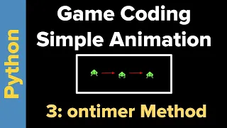 Basic Animation in Python 3 Part 3 ontimer Method