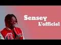 Sensey - L'officiel (paroles/lyrics)