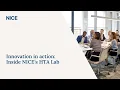 Innovation in action Inside NICE s HTA Lab