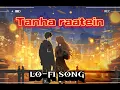 Download Lagu Raat Bhar Tanhayi Mein Kya Sochte Ho? | Sad LoFi Hindi 💔 #lofibeats #viralmusic #lofi#music