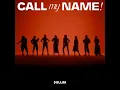 Call My Name! - COLLAR