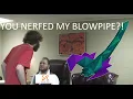 OSRS BLOWPIPE NERFED WE PAY WE BLOWPIPE