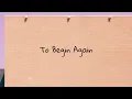 ingrid michaelson, zayn - to begin again (lyrics)