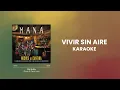 Download Lagu Maná \u0026 Carín León - Vivir Sin Aire (Karaoke Oficial)