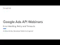 Error Handling Retry and Timeouts in Google Ads API