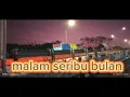 Download Lagu @sanggargazebochannel8922 MALAM SRIBU BULAN