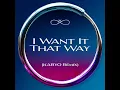 I Want It That Way (KARYO Remix) - Prince Royce & KARYO