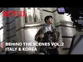 Lagu Can This Love Be Translated? | Behind the Scenes Vol.2 - Italy, Korea | Netflix [ENG SUB]