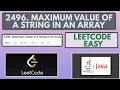 Leetcode 2496 Maximum Value of a String in an Array Easy Java Solution