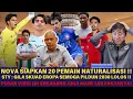 Lagu INI BARU MANTAP🔴NOVA SIAPKAN 20 PEMAIN NATURALISASI UNTUK TIMNAS U 20‼️RIVAL📣KOK BISA MEREKA GAMPANG