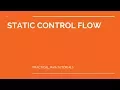 Static Control Flow