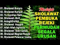 Download Lagu KUMPULAN SHOLAWAT VIRAL TERBARU 2025 | SHOLAWAT JIBRIL PEMBUKA REJEKI, SHOLAWAT BUSYRO, NARIYAH