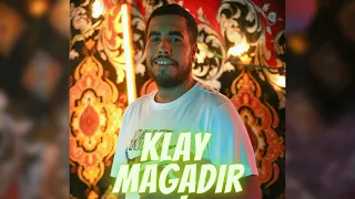 Download Klay - Magadir (Clip Officiel) | مڨادير MP3