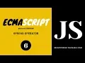 ESCMAScript FOR JAVASCRIPT SPREAD OPERATOR JAVASCRIPT DARIJA MOHAMED IDBRAHIM episode 6