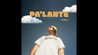 PORTA | PA'LANTE | AUDIO OFICIAL