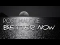 Post Malone - Better Now