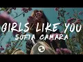 Download Lagu Sofia Camara - Girls Like You (Lyrics)